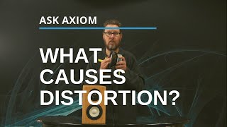 What Causes Distortion?  An Audio Engineer Explains Speaker Distortion