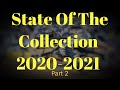 State Of The Collection 2020 2021 Part 2 SOTC Cartier, Seiko, Casio, Accutron, + Microbrands