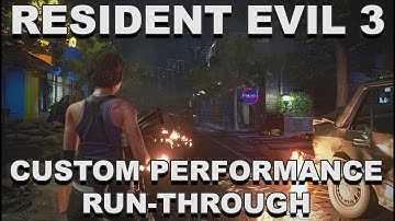 Resident Evil 3 Remake | Custom Run-Through for Performance Testing