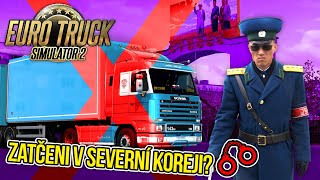 ZATČENI V SEVERNÍ KOREJI? | Euro Truck Simulator 2 Map Combo Multiplayer #83