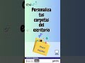INFORMÁTICA: PERSONALIZA LAS CARPETAS DE WINDOWS