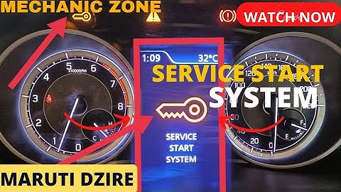 MARUTI SUZUKI DZIRE SERVICE START SYSTEM PROBLEM || MECHANIC ZONE