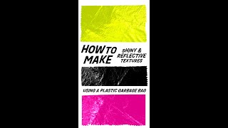 How To Make Shiny & Reflective Textures Using A Plastic Garbage Bag