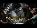 Wake Me Up Mashup | SICKVED | Don&#39;t you woory child | Pehla Pyaar |Avicii | Martin Garrix