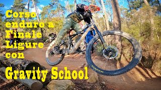 Corso enduro a Finale Ligure con Gravity School