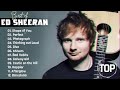 Ed Sheeran Greatest Hits Full Album 2025 - Ed Sheeran Best Songs Playlist 2025