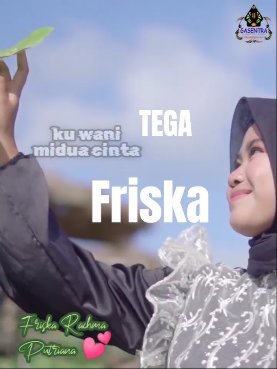 Friska Rachma Putriana - Tega