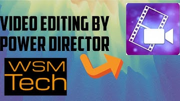 CyberLink PowerDirector App Full Tutorial In Hindi | Best Video Editor For Android