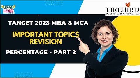 TANCET 2023 MBA & MCA | Important Topics Revision | Percentage Part 2 #tancet2023