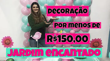 Como organizar festa tema jardim Encantado?