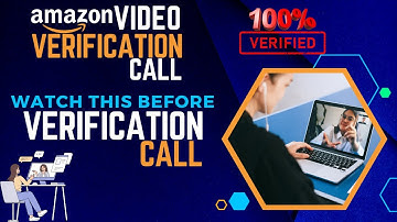 Amazon Video Verification Call | 100% Verify Amazon Account | Watch this before Verification Call