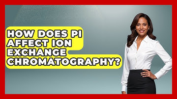 How Does PI Affect Ion Exchange Chromatography? - Chemistry For Everyone