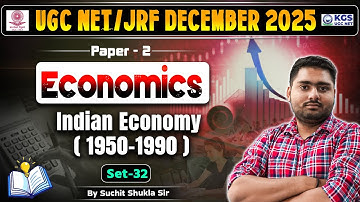 UGC NET/JRF December 2025 | Economics | Indian Economy ( 1950-1990 ) | By Suchit Sir