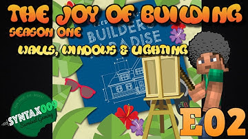 FTB Builders Paradise | Joy of Building S1E2 -  Walls, Windows & Lighting