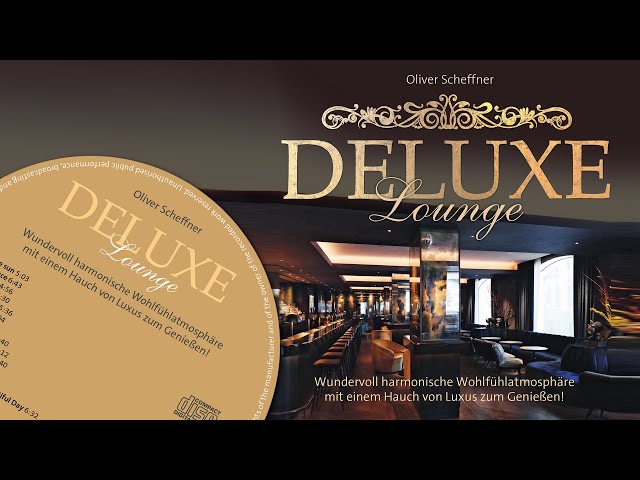 Musik Album - Deluxe Lounge (Chillout Lounge Synthpop Music) class=