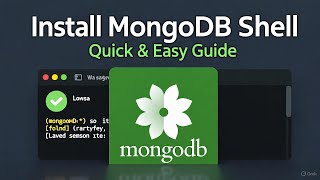 How to Install MongoDB Shell: Step-by-Step Guide
