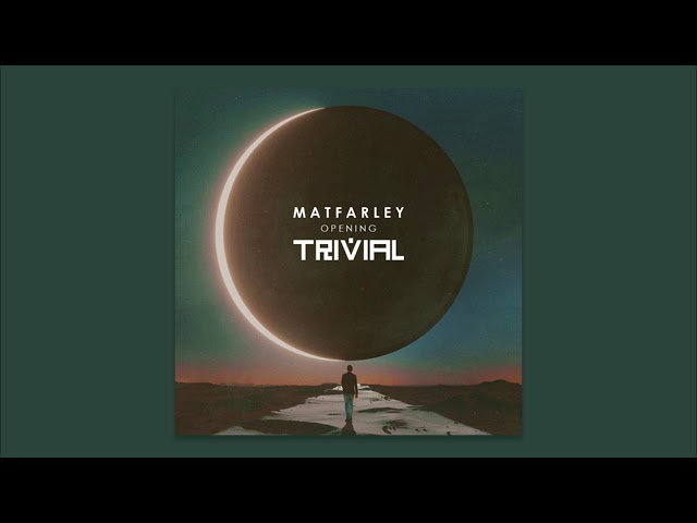 MATFARLEY // opening TRIVIAL Sound Media - 02 class=