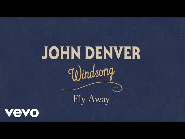 John Denver - Fly Away