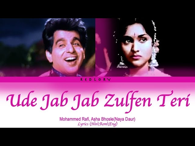 Ude Jab Jab Zulfen Teri full song with lyrics in hindi, english and romanised.