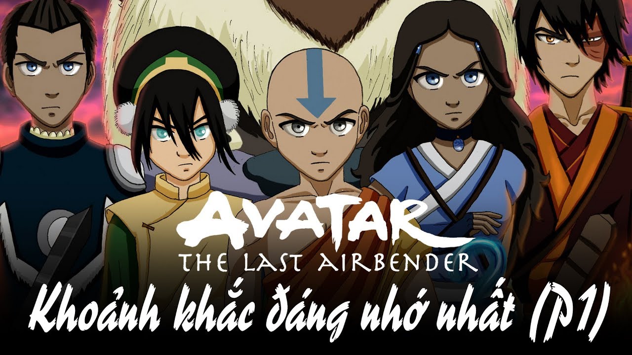 Những khoảnh khắc đáng nhớ nhất trong Avatar The Last Airbender (Phần 1) -  YouTube
