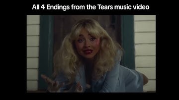 Sabrina Carpenter - Tears Music Video All 4 Endings (Original Ending + Alternate Endings) 