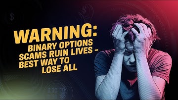 Warning: Binary Options Scams Ruin Lives - The Truth About Telegram Signals - Best Way to Lose All