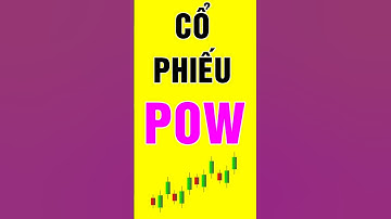 F186 - Cổ phiếu POW #shorts #shortvideo #short