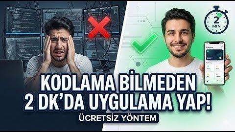 Kodlama Bilmeden 2 Dakikada Uygulama Yaptım (Tamamen Ücretsiz Yöntem)