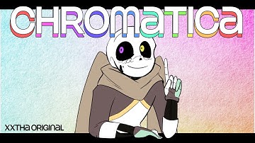 Chromatica [Ink Sans | Animated Music Video] [xXtha Original]