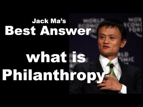 जैक माओ द्वारा सर्वश्रेष्ठ उत्तर "परोपकार क्या है"