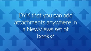 Adding Attachments in NewViews