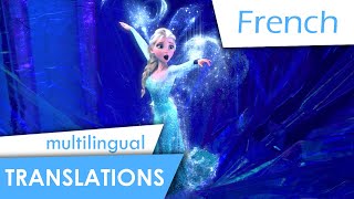 Let it go (French) Lyrics & multi-Translation