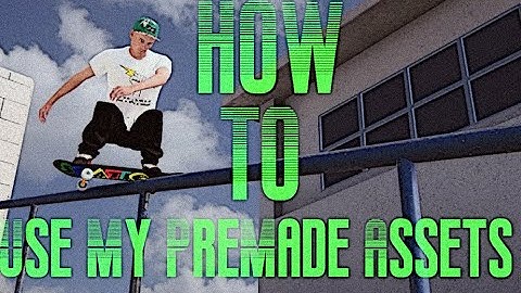 How to add my premade assets and texures into unity project for Skater XL