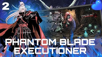 Phantom Blade: Executioners Gameplay Android Part 2#phantombladeexecutioners #androidgameplay