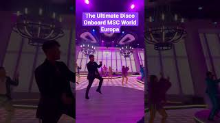 Join In The Ultimate Disco Onboard Msc World Europa