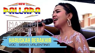 Haruskah berakhir - Siska Valentina, New pallapa live Pelabuhan Kluwut