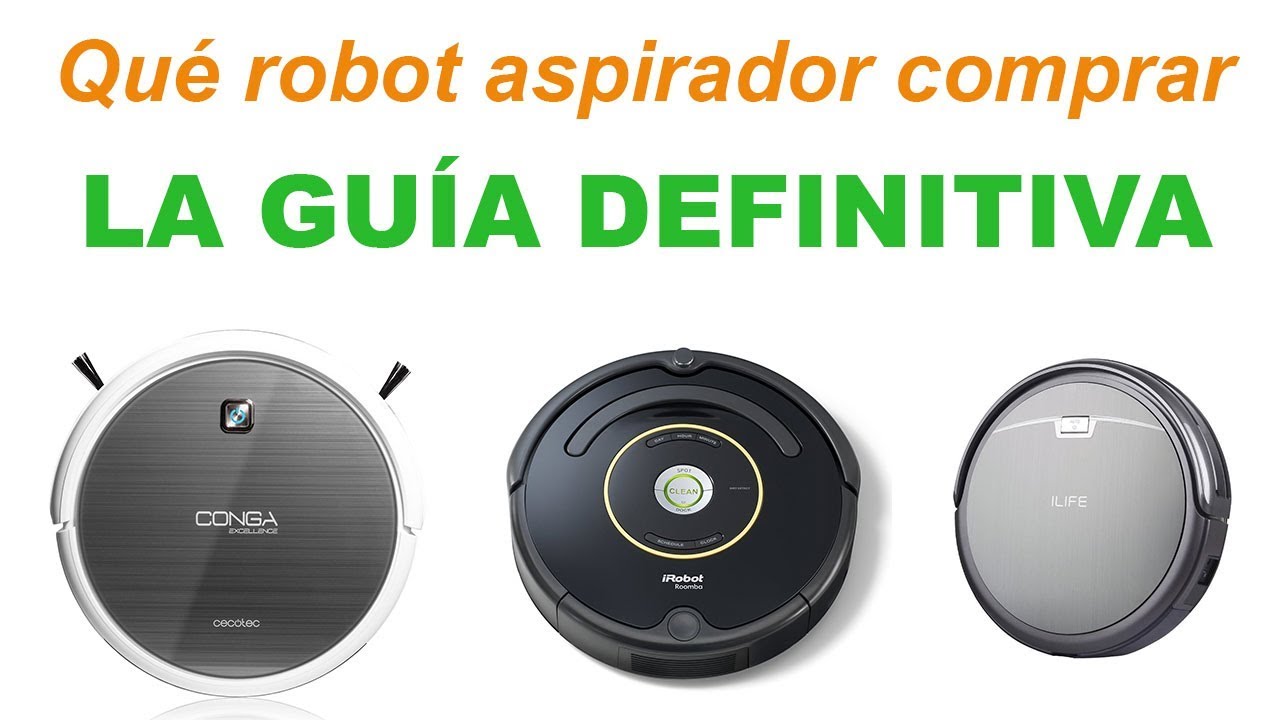 Que robot aspirador comprar