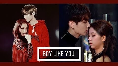 🌹Vsoo & Kooksoo🌹Taehyung & Jungkook (bts) & Jisoo (blackpink) • boy like you • [fmv]