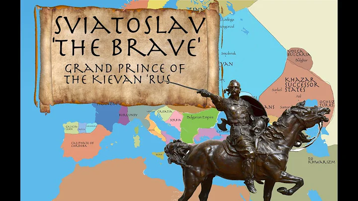 Sviatoslav 'the Brave': Grand Prince of Kiev 945-972