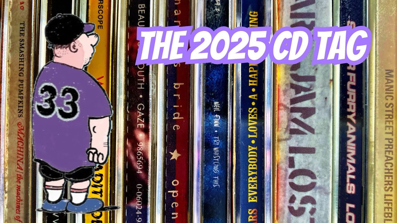 The 2025 CD Tag: As suggested by @GlenKellawayfromthebasement - YouTube