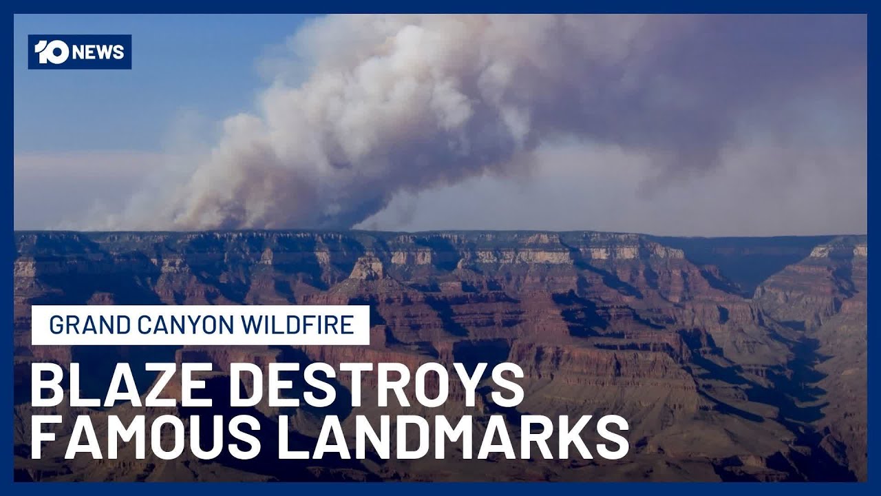 Grand Canyon Lodge Destroyed In Wildfire As North Rim Closes For 2025 Season | 10 News