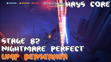 Sky Force Reload- Stage B2- Nightmare Perfect (Limp Berserker)- Hays Core.