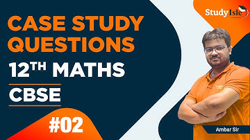 Case Study | Class 12 | CBSE | Part 02 | Board exam 2021 |Study Isle