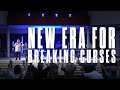 New Era for Breaking Curses | Chuck Pierce