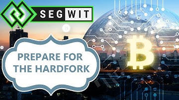 🍴 What to do BEFORE & AFTER the HARDFORK! | SEGWIT 2X 🤛