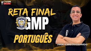 RETA FINAL GMP - GUARDA MUNICIPAL DE PARNAMIRIM - PORTUGUÊS - PROF. CARLOS EDUARDO