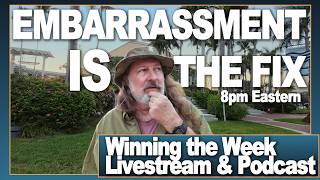 Let's Get Unembarrassable - Winning the Week With Scott Auld Livestream & Podcast - Episode 63
