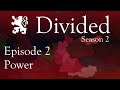 Power  divided alternate history of europe  s2 episode 2