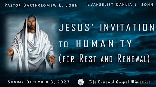 JESUS&#39; INVITATION TO HUMANITY (For Rest and Renewal)