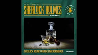Die neuen Romane: Sherlock Holmes und der Wiedergänger (Komplettes Hörbuch)